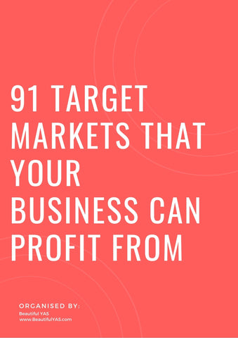 91 Target Markets That Your Business Can Profit From (EBOOK) - Beautiful YAS